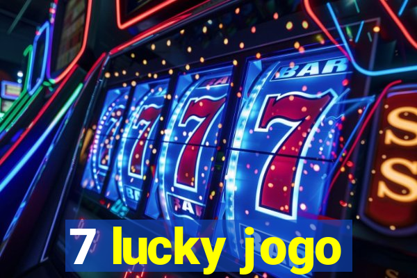 7 lucky jogo