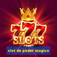 slot de poder magico