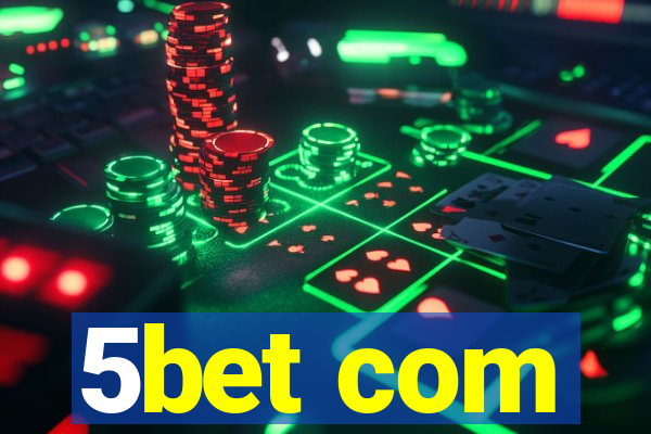 5bet com