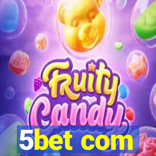 5bet com