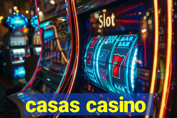 casas casino