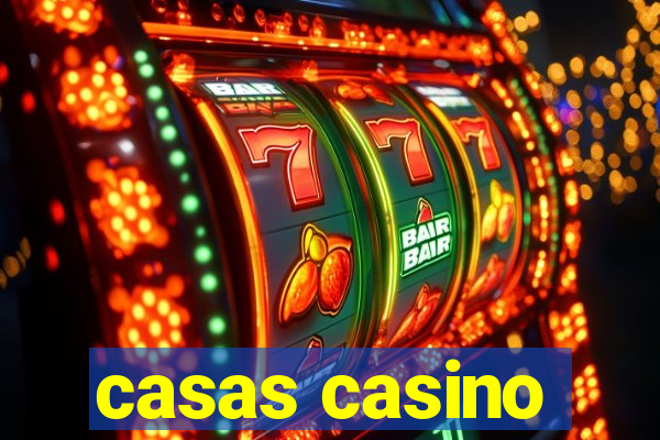 casas casino