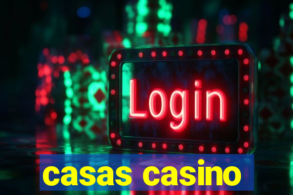 casas casino