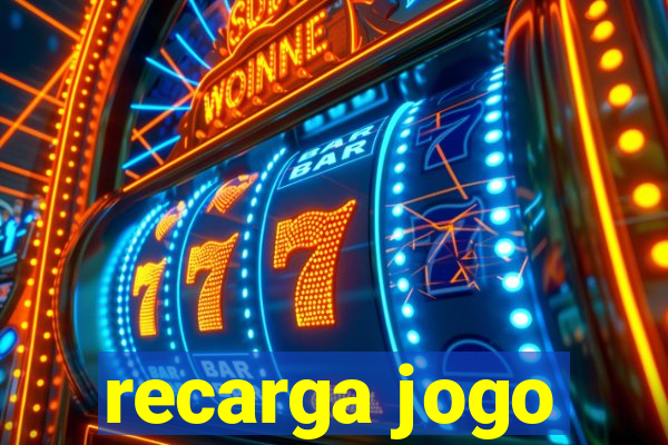 recarga jogo