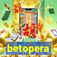 betopera