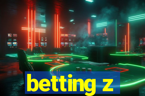 betting z