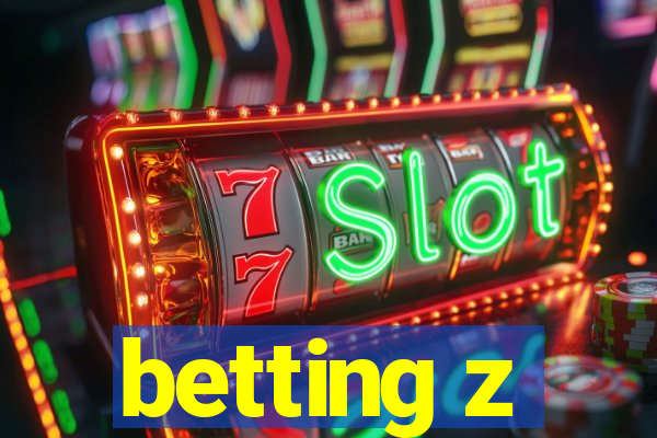 betting z