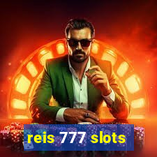 reis 777 slots