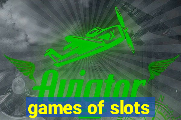 games of slots