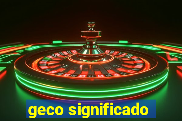 geco significado