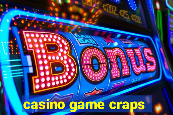 casino game craps