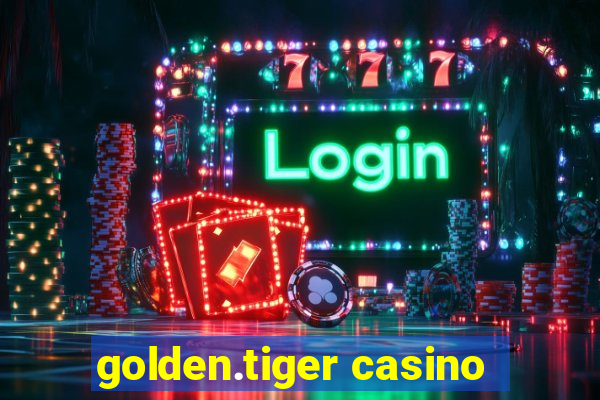 golden.tiger casino