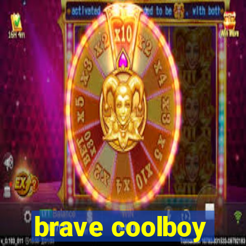 brave coolboy