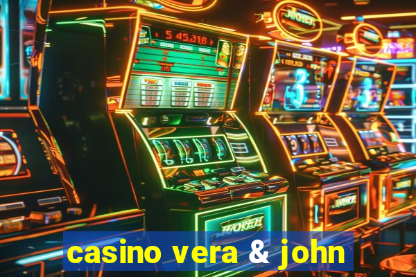 casino vera & john