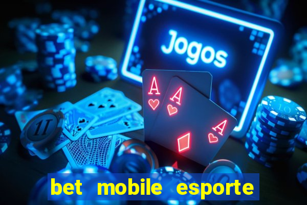 bet mobile esporte net download