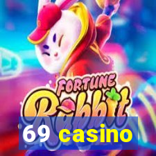 69 casino