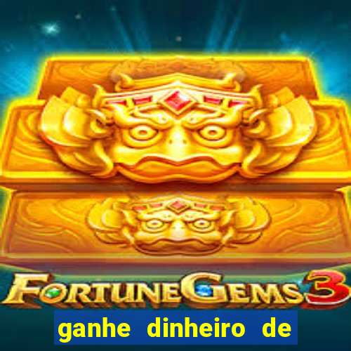 ganhe dinheiro de verdade jogando