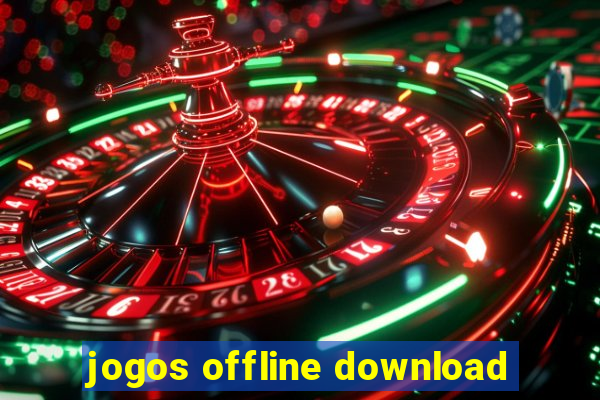 jogos offline download