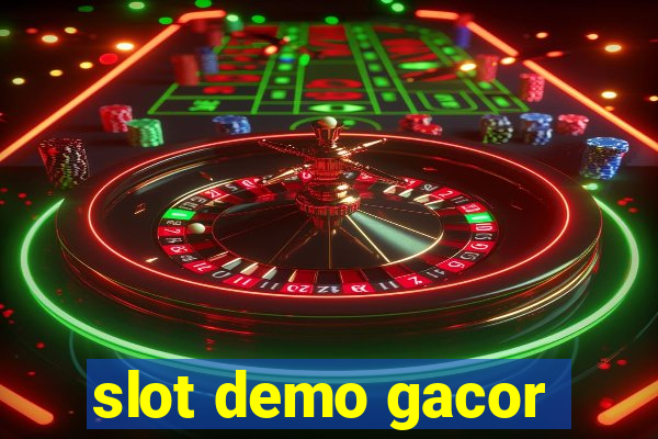 slot demo gacor