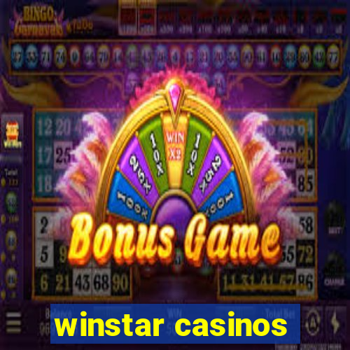 winstar casinos