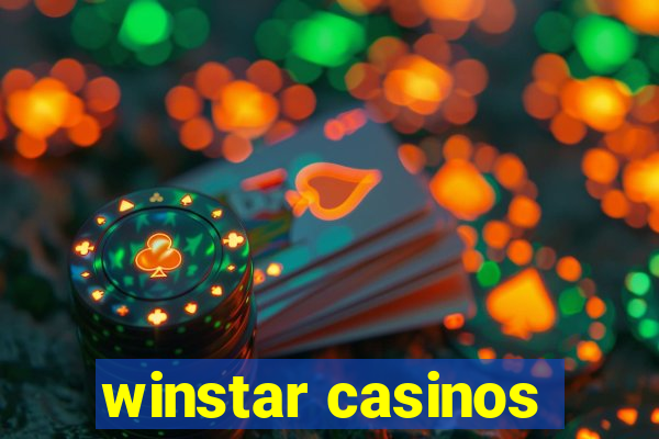 winstar casinos