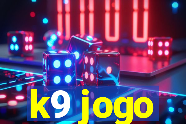 k9 jogo