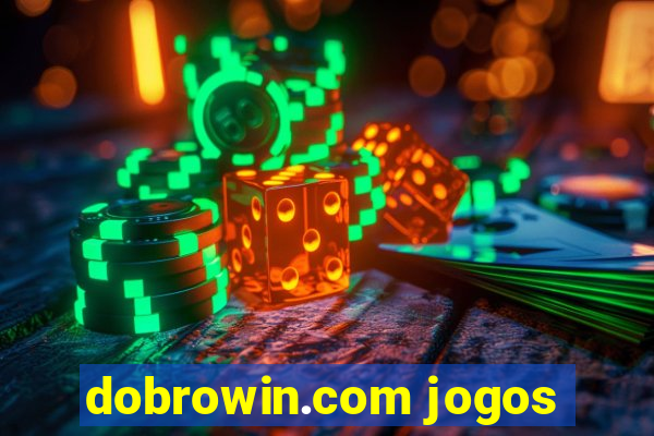 dobrowin.com jogos