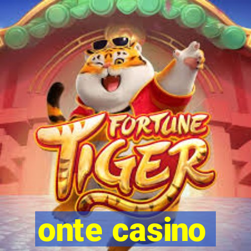 onte casino