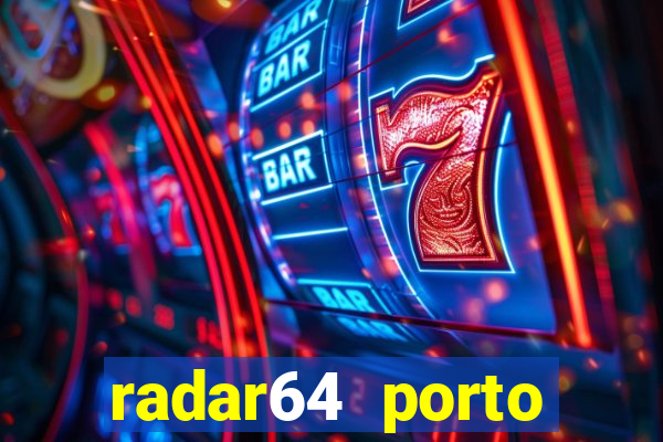 radar64 porto seguro notícias de hoje