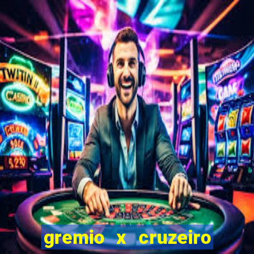 gremio x cruzeiro ao vivo hd