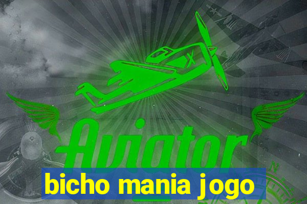 bicho mania jogo