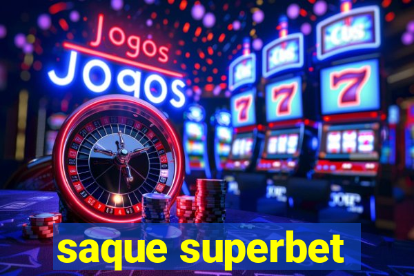 saque superbet