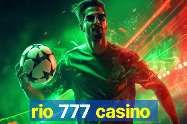 rio 777 casino