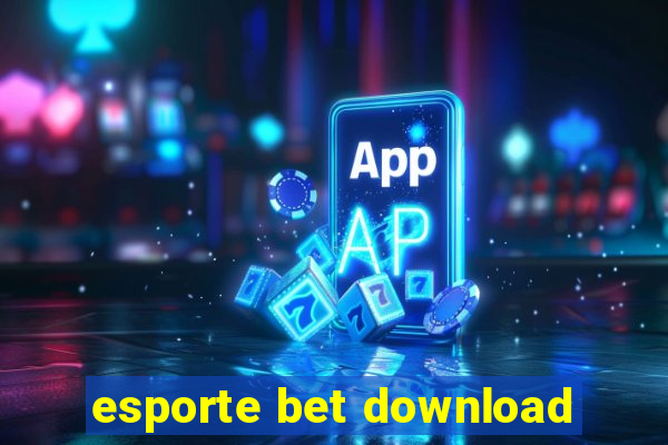 esporte bet download