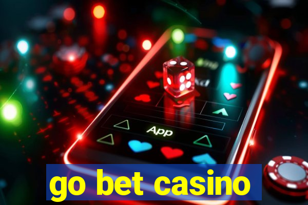 go bet casino