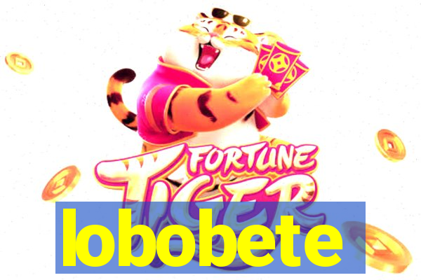 lobobete