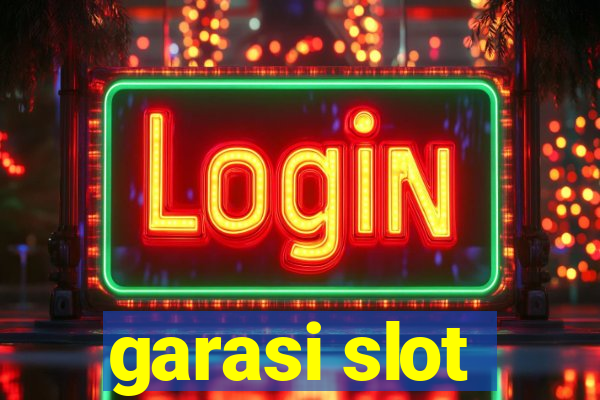 garasi slot