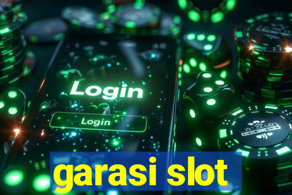 garasi slot