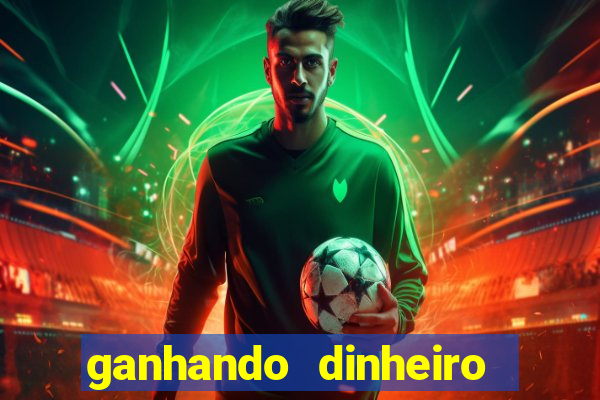 ganhando dinheiro com jogos