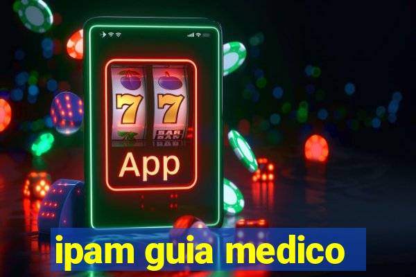 ipam guia medico