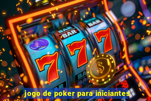 jogo de poker para iniciantes