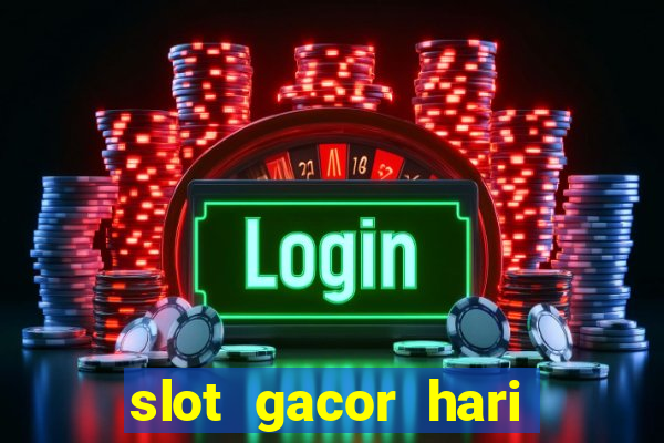 slot gacor hari ini maxwin