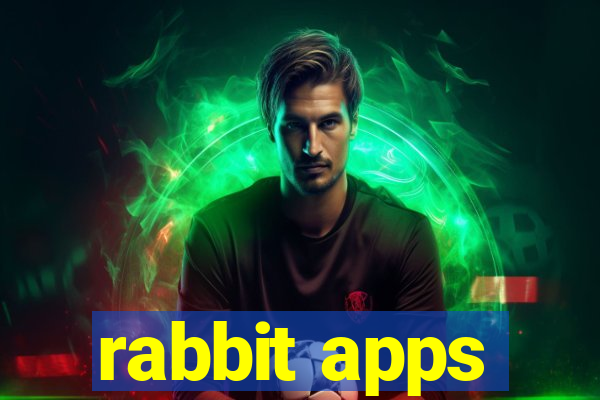 rabbit apps