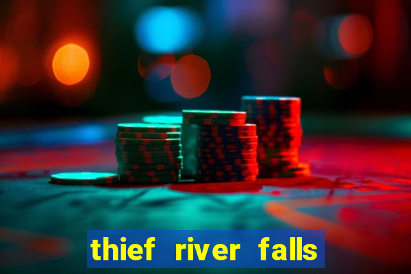 thief river falls mn casino