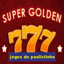 jogos do paulistinha