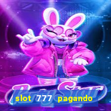 slot 777 pagando no cadastro