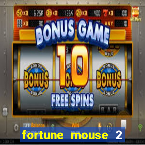 fortune mouse 2 demo grátis