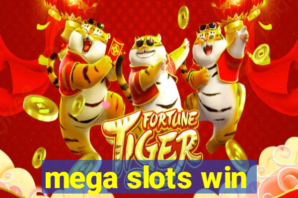 mega slots win