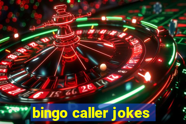 bingo caller jokes