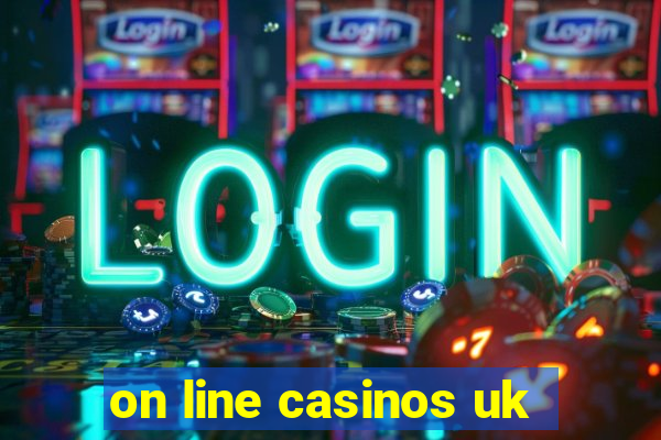 on line casinos uk